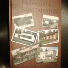 Leiviskä PARAKEISTA PASSIIVITALOHIN ( 1 p. 2009 ) Sis.pk:t - pikkukuva 1