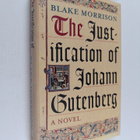 Blake Morrison : The Justification of Johann Gutenberg - pikkukuva 1