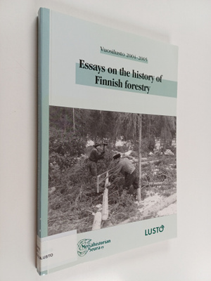 Essays on the history of Finnish forestry
