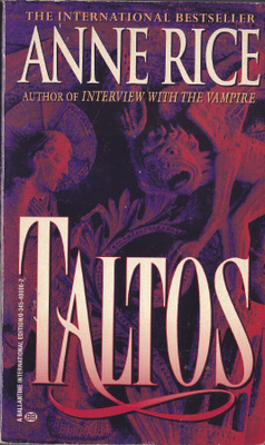 Anne Rice: Taltos (The Mayfair Witches 3) paperback