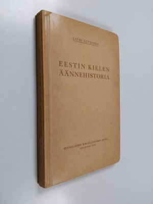 Lauri Kettunen : Eestin kielen äännehistoria
