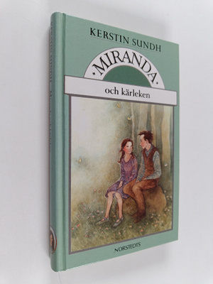 Kerstin Sundh : Miranda och kärleken