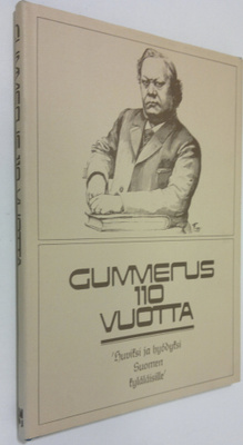 Kaija Nygård : Gummerus 110 vuotta : KJ Gummerus osakeyht...