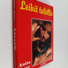 Anita Aure : Leikit tulella - pikkukuva 1
