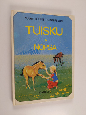 Marie Louise Rudolfsson : Tuisku ja Nopsa
