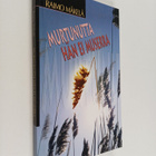 Raimo Mäkelä : Murtunutta hän ei muserra - pikkukuva 1