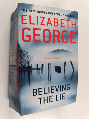 Elizabeth George : Believing the lie