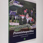 Jukka (toim.) Hako : Ponnistuspaikka : Pajulahden urheilu... - pikkukuva 1