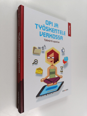 Outi Lammi : Opi ja työskentele verkossa : tätinörtti opa...