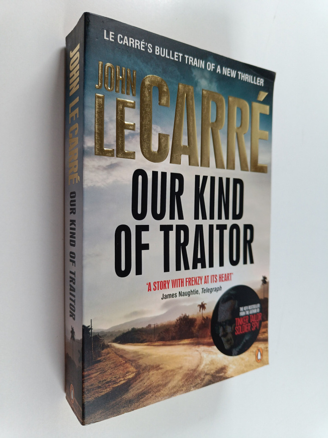 John Le Carre : Our Kind of Traitor