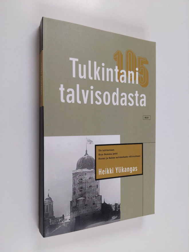 Heikki Ylikangas : Tulkintani talvisodasta