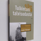 Heikki Ylikangas : Tulkintani talvisodasta - pikkukuva 1