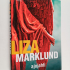 Liza Marklund : Ajojahti (signeerattu, tekijän omiste) - pikkukuva 1