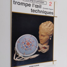 Donatella Viggiani ym. : Trompe l'oeil techniques - pikkukuva 1