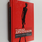 Tomas Arvidsson : Vanhan ystävyyden nimissä - pikkukuva 1