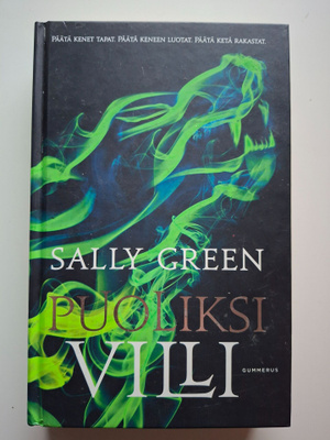 Green, Sally: Half Bad 2: Puoliksi villi
