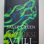 Green, Sally: Half Bad 2: Puoliksi villi - pikkukuva 1