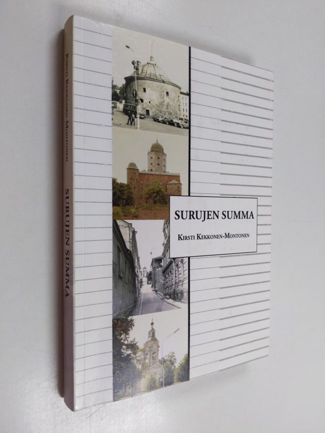 Kirsti Kekkonen-Montonen : Surujen summa (signeerattu)