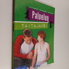 Riitta Pakkanen : Palvelun taitajaksi - pikkukuva 1