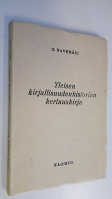 Urho Havumäki : Yleisen kirjallisuudenhistorian kertauski...