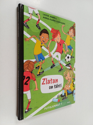 Lasse Anrell : Zlatan on tähti