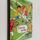 Lasse Anrell : Zlatan on tähti - pikkukuva 1