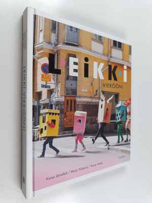 Kaisa Järnefelt : Leikki vieköön!