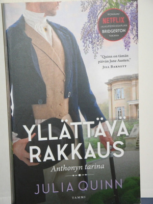 Julia Quinn : BRIDGERTON  YLLÄTTÄVÄ RAKKAUS