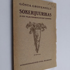 Gösta Grotenfelt : Sokerijuurikas ja sen viljelysmahdolli... - pikkukuva 1