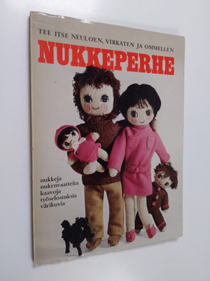 Nukkeperhe : tee itse neuloen, virkaten ja ommellen