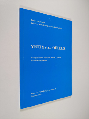 Yritys ja oikeus : yksityisoikeuden professori Reino Erma...