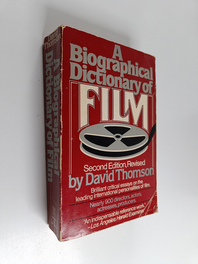 David Thomson : A Biographical Dictionary of Film
