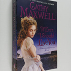 Cathy Maxwell : If Ever I Should Love You - A Spinster He... - pikkukuva 1
