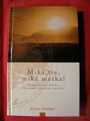 Laulaja, Jorma : Mikä tie, mikä matka!