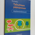 Kirsi Parnila : Työsuhteen päättäminen käytännönläheisesti - pikkukuva 1