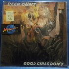 PEER GUNT - GOOD GIRLS DON'T... - FIN -87 M-/M- LP - pikkukuva 1