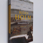 Björn Holm : Skomakarens hus - pikkukuva 1