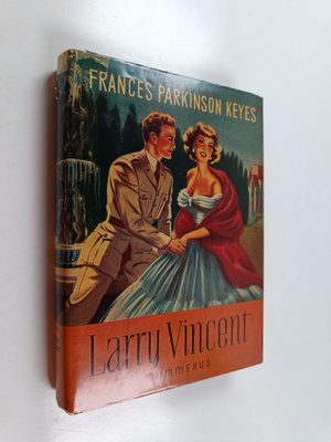 Frances Parkinson Keyes : Larry Vincent