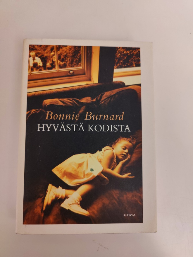 Bonnie Burnard; Hyvästä kodista