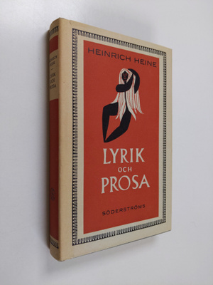 Heinrich Heine : Lyrik och Prosa