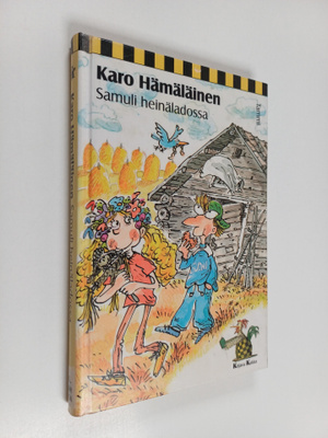 Karo Hämäläinen : Samuli heinäladossa