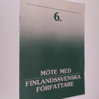 Möte med finlandssvenska författare : en serie radioprogr... - pikkukuva 1