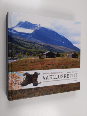 Harri Ahonen : Pohjois-Skandinavian vaellusreitit