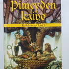 Margaret Weis : Kaikkeuden kivi 1-3 ; Pimeyden kaivo ; K... - pikkukuva 3