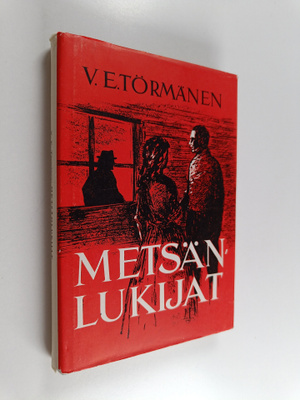 V. E. Törmänen : Metsänlukijat