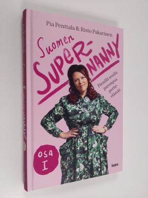 Risto Pakarinen ym. : Suomen Supernanny, Osa 1 : Pienillä...