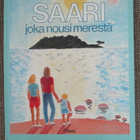 Tiina Kaila - Inari Krohn SAARI JOKA NOUSI MERESTÄ - pikkukuva 1