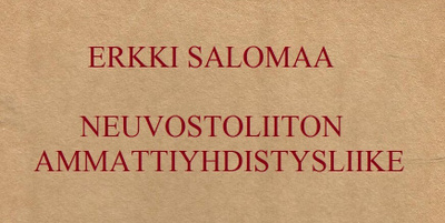 Erkki Salomaa <> Neuvostoliiton ammattiyhdistysliike 1948