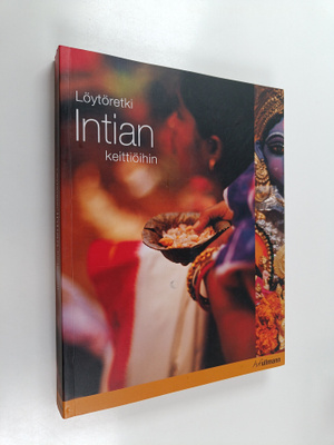 Priya Wickramasinghe : Löytöretki Intian keittiöihin