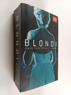 Joyce Carol Oates : Blondi